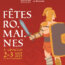 Fêtes romaines de Gisacum – 2 et 3 août